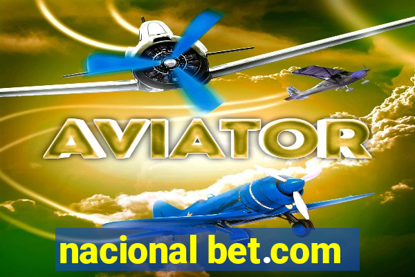 nacional bet.com